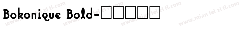 Bokonique Bold字体转换
